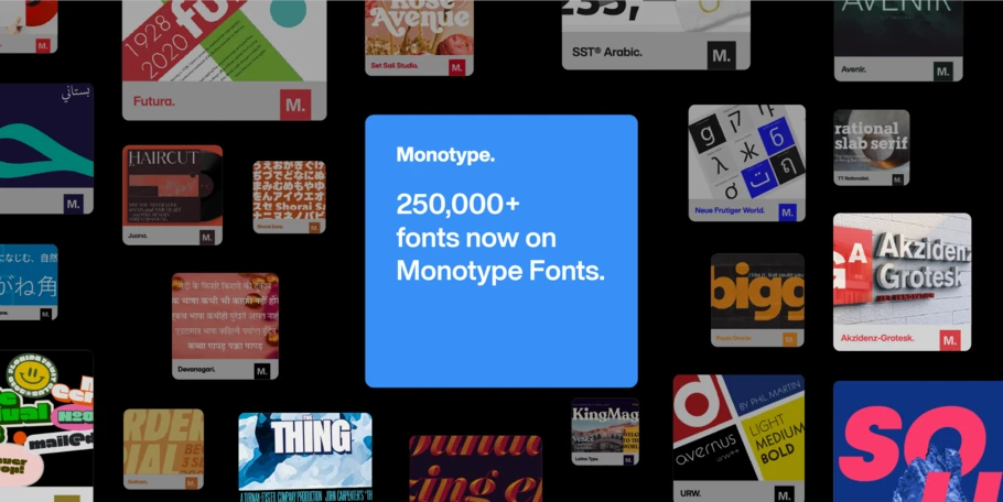 Background with squares showcasing various fonts in varied styles. Blue box off-center with text: "Monotype. 250,000+ fonts now on Monotype Fonts."
