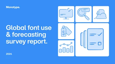 Global font use & forecasting survey report.